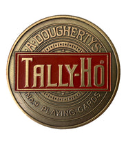 Load image into Gallery viewer, Tally Ho 2&quot; Dealer Coin
